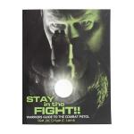 STAY IN THE FIGHT
